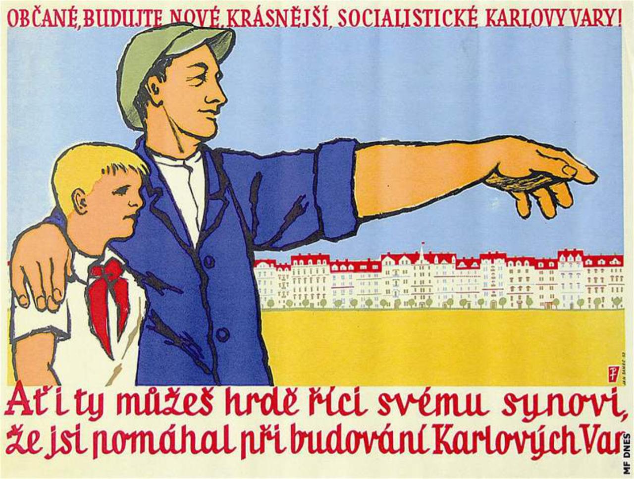 Propagandistický plakát vyzývající k osidlování pohraničí. Zdroj: Archiv Muzea Karlovy Vary