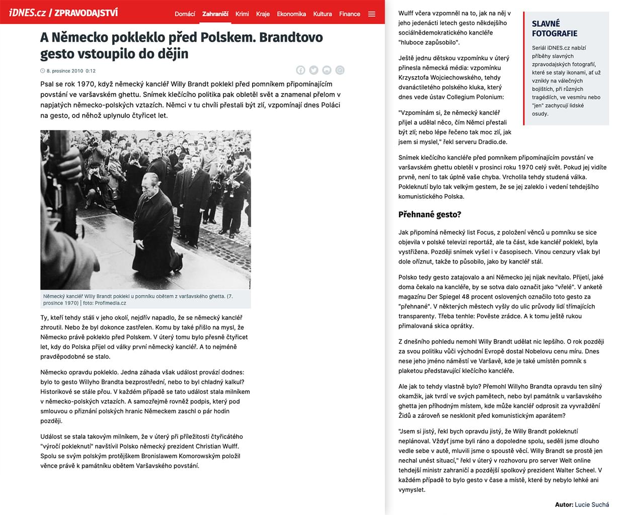 Lucie Suchá: A Německo pokleklo před Polskem. Brandtovo gesto vstoupilo do dějin. Zdroj: iDNES.cz, 8. prosince 2010